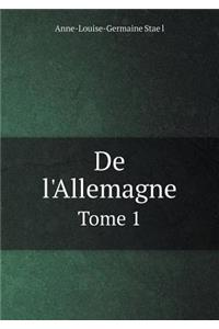 de l'Allemagne Tome 1