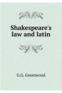 Shakespeare's Law and Latin