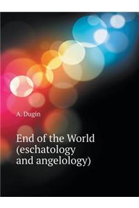 End of the World (eschatology and tradition)