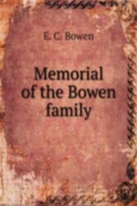 Memorial of the Bowen family