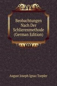 Beobachtungen Nach Der Schlierenmethode (German Edition)