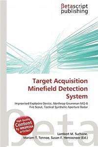 Target Acquisition Minefield Detection System