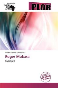 Roger Mukasa