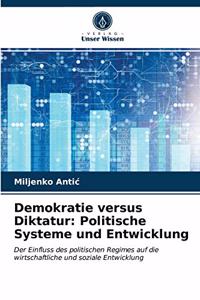 Demokratie versus Diktatur