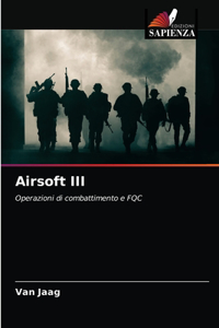 Airsoft III