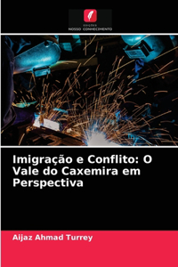 Imigração e Conflito