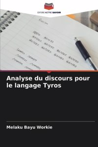 Analyse du discours pour le langage Tyros