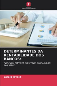 Determinantes Da Rentabilidade DOS Bancos