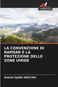 Convenzione Di Ramsar E La Protezione Delle Zone Umide