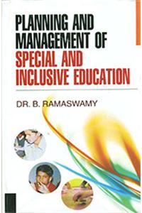 Planning and Management of Special and Inclusive Education