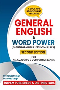 General English & Word Power (English Grammar : Essential Rules) for All Academic & Competitive Exams