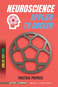 Neuroscience applied to soccer. Practical proposal