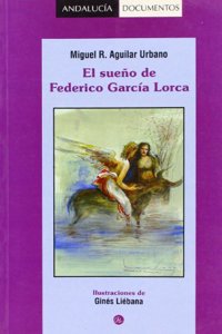 El sueno de Federico Garcia Lorca