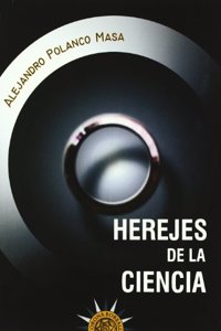 Herejes de la ciencia