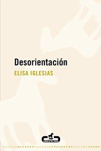 Desorientacion / Disorientation
