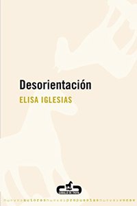 Desorientacion / Disorientation