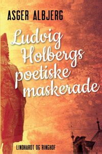 Ludvig Holbergs poetiske maskerade