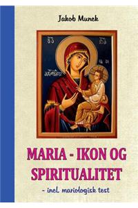 Maria - Ikon og Spiritualitet