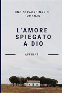 L'amore spiegato a Dio