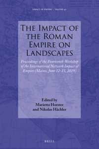 Impact of the Roman Empire on Landscapes