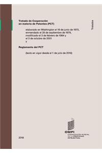 Tratado de Cooperaciï¿½n En Materia de Patentes (Pct): Reglamento del PCT (Texto En Vigor Desde El 1 de Julio de 2018)