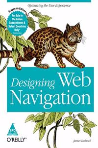 Designing Web Navigation: Optimizing the User Experience