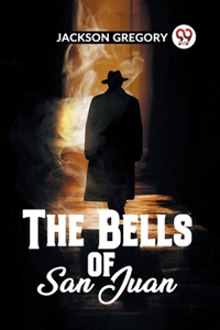 Bells Of San Juan