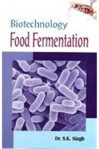 Biotechnology Food Fermentation