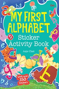 Activity book: My First Alphabets Sticker Activity Book - Sticker Book With 350 Stickers