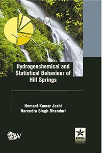 Hydrogeochemical and Statistical Behaviour of Hill Springs