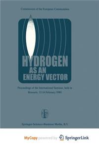 Hydrogen as an Energy Vector