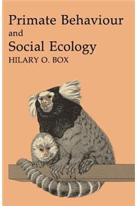 Primate Behaviour and Social Ecology