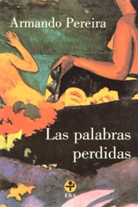 Las palabras perdidas/ The Missing Words