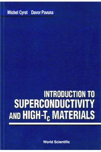 Introduction to Superconductivity and High-Tc Materials