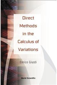 Direct Methods in the Calculus of Var...