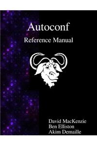 Autoconf Reference Manual