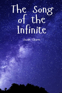 The Song of the Infinite