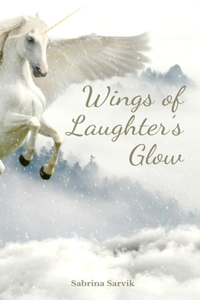 Wings of Laughter's Glow