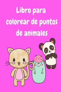 Libro para colorear de puntos de animales para niños de 3 a 5 años