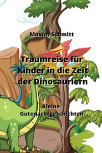 Traumreise für Kinder in die Zeit der Dinosauriern