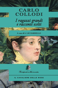 I ragazzi grandi e racconti scelti