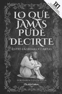 Lo que jamás pude decirte