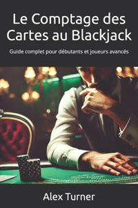 Le Comptage des Cartes au Blackjack