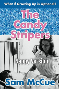 The Candy Stripers (Nappy Version)