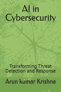 AI in Cybersecurity