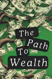 Path to Wealth