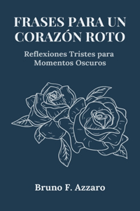 Frases para un Corazón Roto
