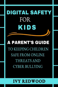 Digital Safety for Kids