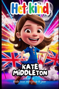 Kate Middleton. Boek voor meisjes 6-8 jaar