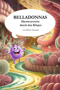 Belladonnas Abenteuerreise durch den Körper